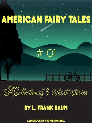 cover image of American Fairy Tales, a Collection of 3 Short Stories, # 01